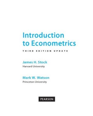 Introduction to Econometrics 3rd Edition, ISBN-13: 978-0133486872