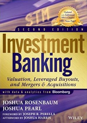 Investment Banking 2nd Edition, ISBN-13: 978-1118656211