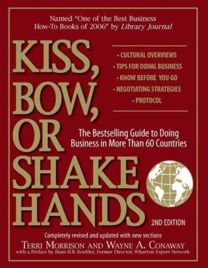 Kiss, Bow, Or Shake Hands Terri Morrison, ISBN-13: 978-1593373689