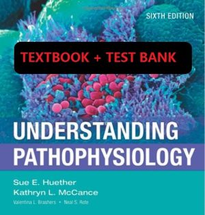 Understanding Pathophysiology 6th Edition eTextbook + Test Bank