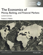 The Economics of Money, Banking and Financial Markets 11th Edition, ISBN 13 978-1292094182
