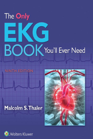 The Only EKG Book You’ll Ever Need 9th Edition PDF