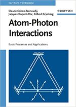 Atom-Photon Interactions: Basic Processes and Applications, ISBN-13: 978-0471293361