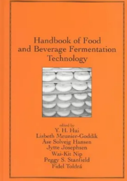Handbook of Food and Beverage Fermentation Technology, ISBN-13 978-0824747800