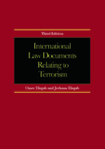 International Law Documents Relating To Terrorism 3rd Edition, ISBN-13: 978-1859419830