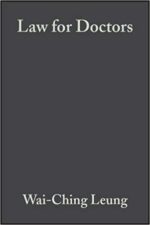 Law for Doctors, ISBN: 978-0470699034