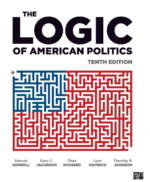 The Logic of American Politics 10th Edition PDF