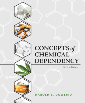 Concepts of Chemical Dependency 10th Edition PDF