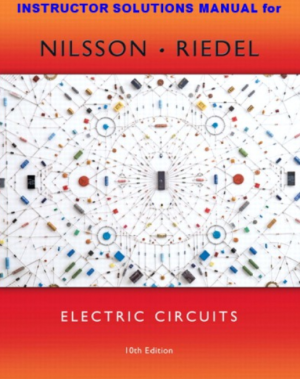 Electric Circuits 10th Edition Instructor's Solutions Manual PDF