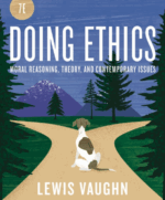 Doing Ethics 7th edition PDF