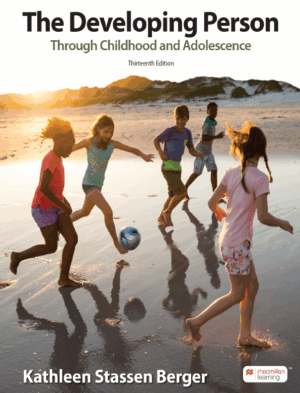 The Developing Person Through Childhood and Adolescence 13th Edition PDF