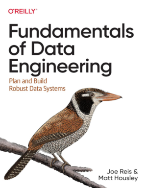 Fundamentals of Data Engineering PDF